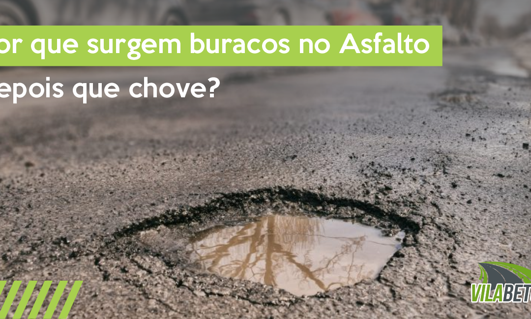 Por que Surgem Buracos no Asfalto Depois Que Chove?
