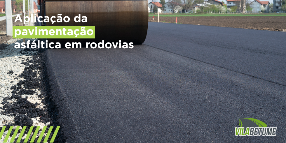 Aplicação da Pavimentação Asfáltica em Rodovias